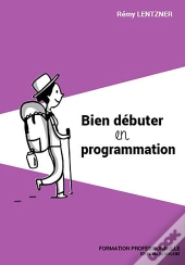 Bien Debuter En Programmation
