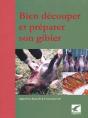 Bien Découper Et Préparer Son Gibier - Preview