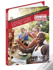 Bien Dire Essentiels : Conversations Entre Amis