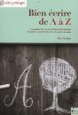 Bien Écrire De A À Z ; Guide Pratique - Preview