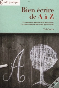 Capa do artigo Bien Écrire De A À Z ; Guide Pratique