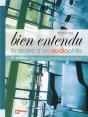 Bien Entendu ; Itineraire D'Un Audiophile(2ème Édition) - Preview