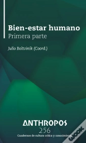 Bien-Estar Humano: Primera Parte