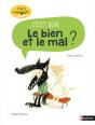 Bien Et Mal, C'Est Quoi ? - Preview