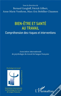 Capa do artigo Bien-Être Et Santé Au Travail : Compréhension Des Risques Et Interventions