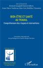 Bien-Être Et Santé Au Travail : Compréhension Des Risques Et Interventions - Preview