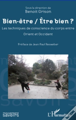 Capa do artigo Bien Être / Être Bien ? Les Techniques De Conscience Du Corps Entre Orient Et Occident