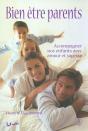 Bien Être Parents ; Accompagner Nos Enfants Avec Amour Et Sagesse - Preview