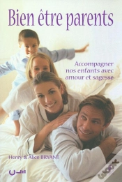 Capa do artigo Bien Être Parents ; Accompagner Nos Enfants Avec Amour Et Sagesse