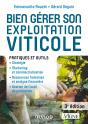 Bien Gérer Son Exploitation Viticole ; Pratiques Et Outils (3e Édition) - Preview