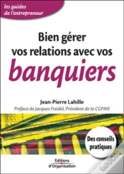 Capa do artigo Bien Gerer Vos Relations Avec Vos Banques