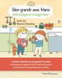 Bien Grandir Avec Mano ; Mal Manger Et Manger Bien - Preview