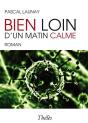 Bien Loin D'Un Matin Calme - Preview
