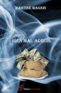 Bien Mal Acquis - Preview