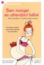 Bien Manger En Attendant Bebe - Preview