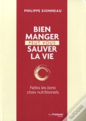 Bien Manger Peut Vous Sauver La Vie