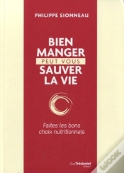 Capa do artigo Bien Manger Peut Vous Sauver La Vie