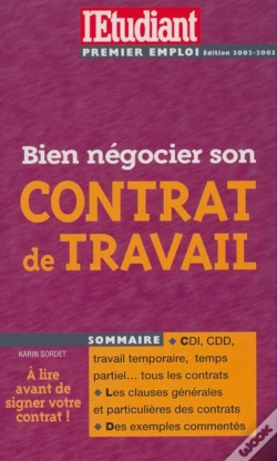 Capa do artigo Bien Negocier Son Contrat De Travail ; Edition 2002