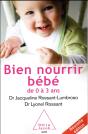 Bien Nourrir Son Bébé De 0 À 3 Ans - Preview