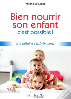 Capa do artigo Bien Nourrir Son Enfant ; Ce N'Est Plus Un Problème