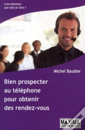 Capa do artigo Bien Prospecter Au Telephone Pour Obtenir Des Rendez-Vous