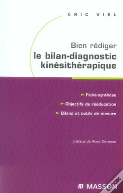 Capa do artigo Bien Rédiger Le Bilan-Diagnostic Kinésithérapique ; Mise En Oeuvre Des Recommandations De La H.A.S