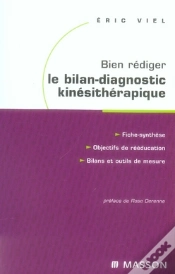 Capa do artigo Bien Rédiger Le Bilan-Diagnostic Kinésithérapique ; Mise En Oeuvre Des Recommandations De La H.A.S