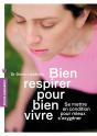 Bien Respirer Pour Bien Vivre - Preview