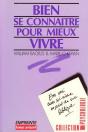 Bien Se Connaitre Pour Mieux Vivre - Preview
