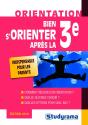 Bien S'Orienter Apres La 3e - Edition 2018 - Preview