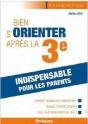 Bien S'Orienter Après La 3ème (Édition 2012) - Preview