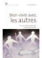 Bien Vivre Avec Les Autres ; Une Nouvelle Approche ; La Thérapie Sociale - Preview