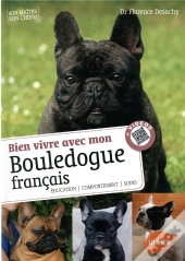 Bien Vivre Avec Mon Bouledogue Francais