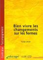 Bien Vivre Les Changements Sur Les Fermes - Preview