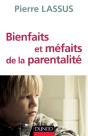 Bienfaits Et Méfaits De La Parentalité - Preview