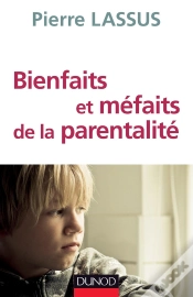 Capa do artigo Bienfaits Et Méfaits De La Parentalité