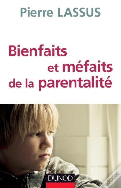 Capa do artigo Bienfaits Et Méfaits De La Parentalité