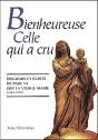 Bienheureuse Celle Qui A Cru - Preview