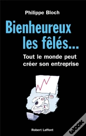 Capa do artigo Bienheureux Les Feles... Tout Le Monde Peut Creer Son Entreprise