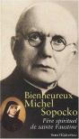 Bienheureux Michel Sopocko - Preview