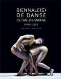 Biennale De Danse ; Du Val-De-Marne 1979-2019 - Preview