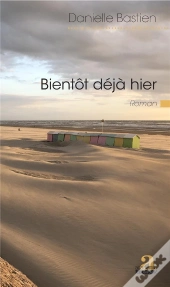 Bienôt Déjà Hier
