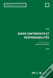 Capa do artigo Biens Contrefaits Et Responsabilités : Actes De Colloque