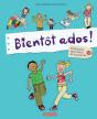 Bientôt Ados ! Petit Guide Sans Tabou De La Puberté - Preview