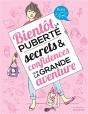Bientôt La Puberté ; Secrets Et Confidences Sur La Grande Aventure - Preview