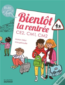 Capa do artigo Bientôt La Rentrée : Ce2, Cm1, Cm2