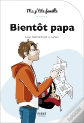 Bientot Papa, Nouvelle Edition