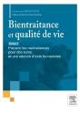Bientraitance Et Qualité De Vie Tome 1 ; Prévenir Les Maltraitances Pour Des Soins Et Une Relation D'Aide Humanistes - Preview