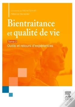 Capa do artigo Bientraitance Et Qualité De Vie Tome 2 ; Outils Et Retours D'Expériences