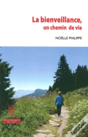 Capa do artigo Bienveillance, Un Chemin De Vie (La)